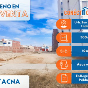 Venta de Terreno de 300m² en San Judas Tadeo - Ciudad de Tacna