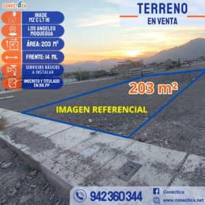 ¡EN VENTA! TERRENO DE 203 M² –EN CENTRO POBLADO LOS ÁNGELES ‐ MOQUEGUA 📍✨